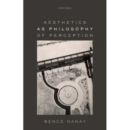 Aesthetics as Philosophy of Perception