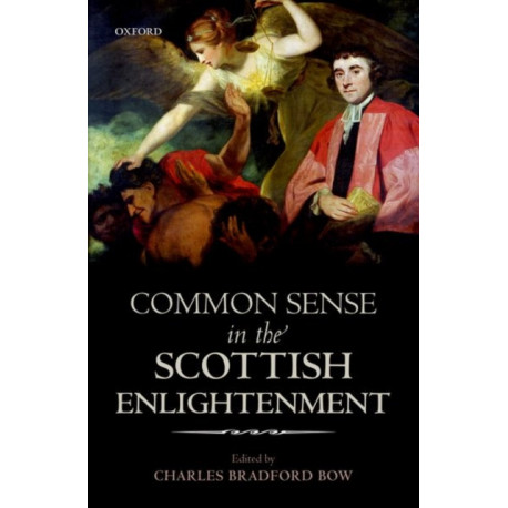 Common Sense in the Scottish Enlightenment
