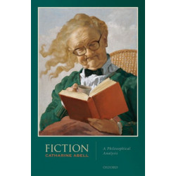 Fiction: A Philosophical Analysis
