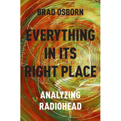 Everything in its Right Place: Analyzing Radiohead