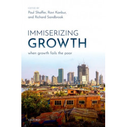 Immiserizing Growth: When Growth Fails the Poor