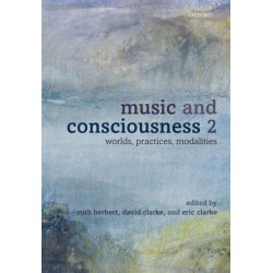 Music and Consciousness 2: Worlds, Practices, Modalities