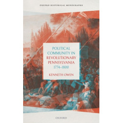 Political Community in Revolutionary Pennsylvania, 1774-1800