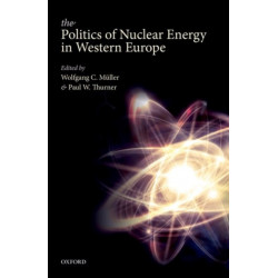 The Politics of Nuclear Energy in Western Europe