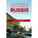 Parliamentary Elections in Russia: A Quarter-Century of Multiparty Politics