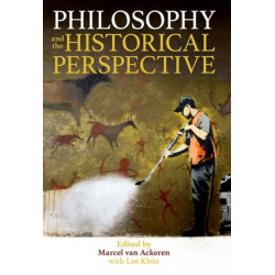 Philosophy and the Historical Perspective