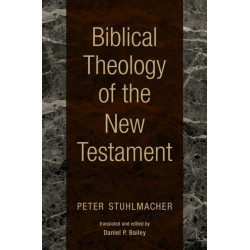 Biblical Theology of the New Testament