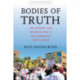 Bodies of Truth: Law, Memory, and Emancipation in Post-Apartheid South Africa