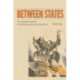 Between States: The Transylvanian Question and the European Idea During World War II