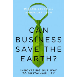 Can Business Save the Earth?: Innovating Our Way to Sustainability