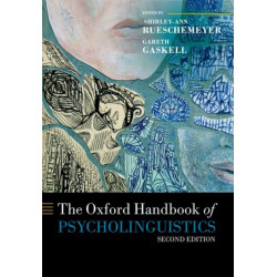 The Oxford Handbook of Psycholinguistics