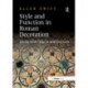 Style and Function in Roman Decoration: Living with Objects and Interiors