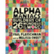 Alphamaniacs: Builders of 26 Wonders of the Word