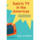 Satiric TV in the Americas: Critical Metatainment as Negotiated Dissent