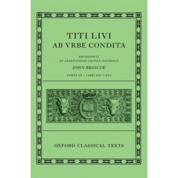Livy: The History of Rome, Books 21-25 (Titi Livi ab urbe condita libri XXI-XXV)