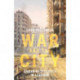 War and the City: Urban Geopolitics in Lebanon