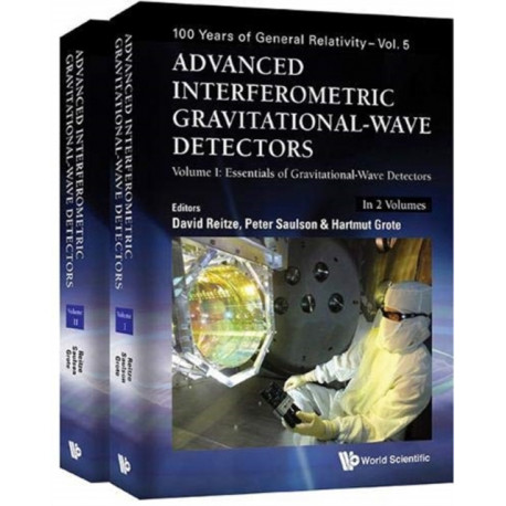 Advanced Interferometric Gravitational-wave Detectors (In 2 Volumes)