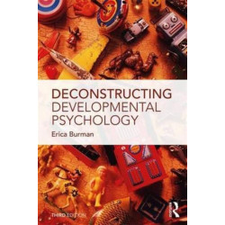 Deconstructing Developmental Psychology