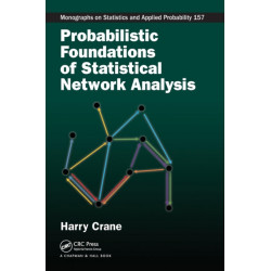 Probabilistic Foundations of Statistical Network Analysis