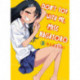 Don't Toy with Me, Miss Nagatoro, Volume 3