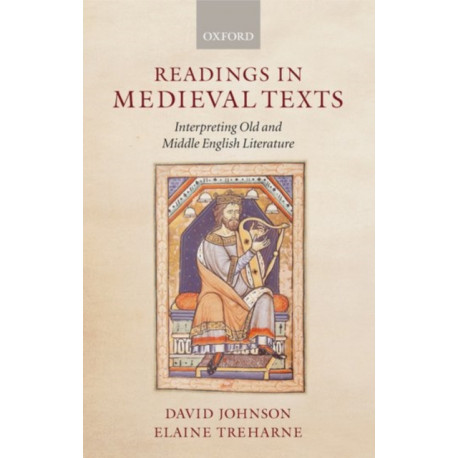Readings in Medieval Texts: Interpreting Old and Middle English Literature