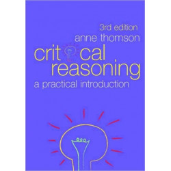 Critical Reasoning: A Practical Introduction