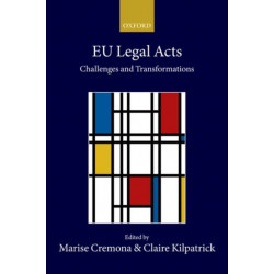 EU Legal Acts: Challenges and Transformations