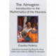 The Almagest: Introduction to the Mathematics of the Heavens