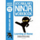 Vocabulary Ninja Workbook for Ages 7-8: Vocabulary activities to support catch-up and home learning