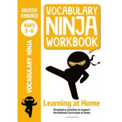 Vocabulary Ninja Workbook for Ages 5-6: Vocabulary activities to support catch-up and home learning