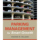 Parking Management for Smart Growth