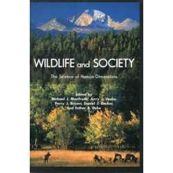 Wildlife and Society: The Science of Human Dimensions