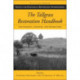 The Tallgrass Restoration Handbook: For Prairies, Savannas, and Woodlands