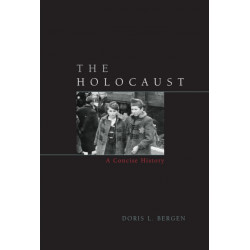 The Holocaust: A Concise History