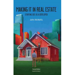 Making it in Real Estate: Starting Out as a Developer