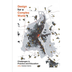 Design for a Complex World: Challenges in Practice and Education