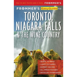 Frommer's EasyGuide to Toronto, Niagara and the Wine Country