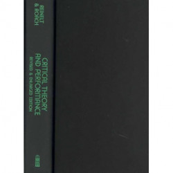 Critical Theory and Performance: Revised and Enlarged Edition