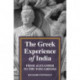 The Greek Experience of India: From Alexander to the Indo-Greeks