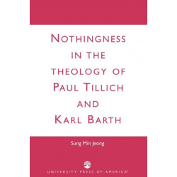 Nothingness in the Theology of Paul Tillich and Karl Barth