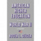 American Higher Education since World War II: A History