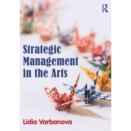 Strategic Management in the Arts