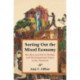 Sorting Out the Mixed Economy: The Rise and Fall of Welfare and Developmental States in the Americas