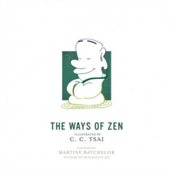 The Ways of Zen