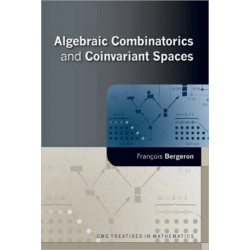 Algebraic Combinatorics and Coinvariant Spaces