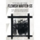 Voices of the Flemish Waffen-SS: The Final Testament of the Oostfronters