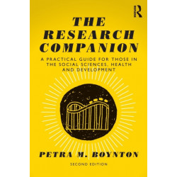 The Research Companion: A practical guide for those in the social sciences, health and development