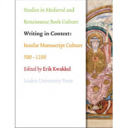 Writing in Context: Insular Manuscript Culture 500-1200