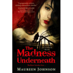 The Madness Underneath