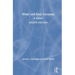 Hitler and Nazi Germany: A History